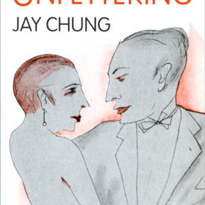 Jay Chung The Final Unfettering cover